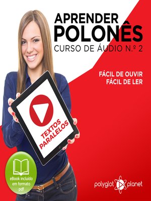 cover image of Aprender polonês - Textos Paralelos - Fácil de ouvir - Fácil de ler Curso de Ãudio de Polonass, Volume 2